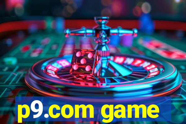 p9.com game