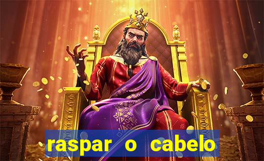 raspar o cabelo significado espiritual