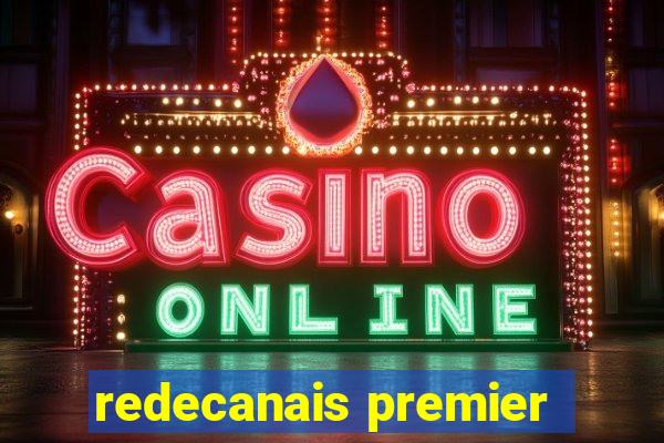 redecanais premier