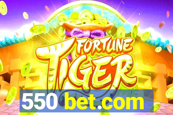 550 bet.com