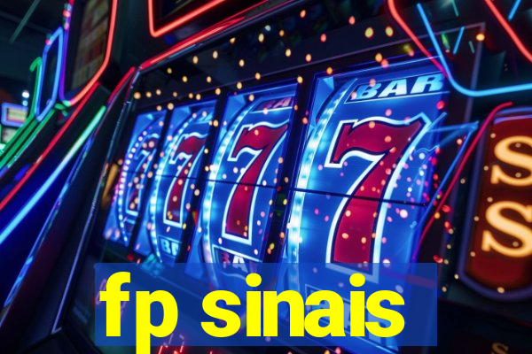 fp sinais