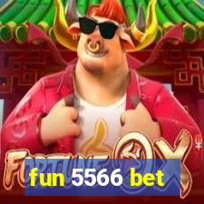 fun 5566 bet