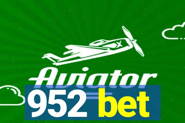 952 bet