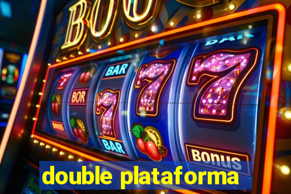 double plataforma