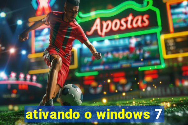 ativando o windows 7