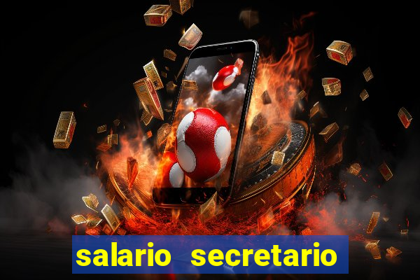 salario secretario de esportes