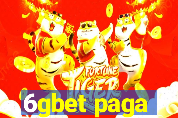 6gbet paga