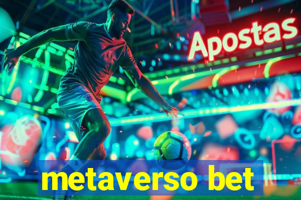 metaverso bet