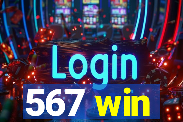 567 win