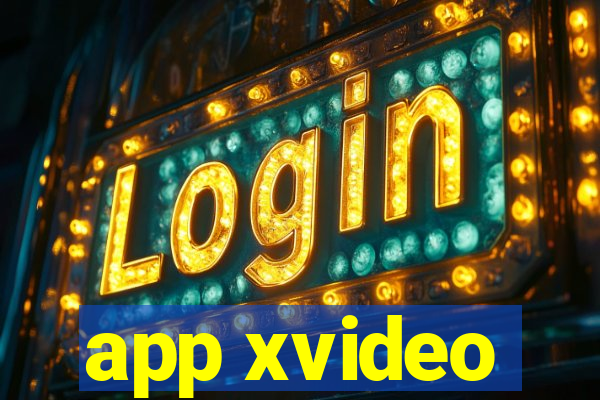 app xvideo