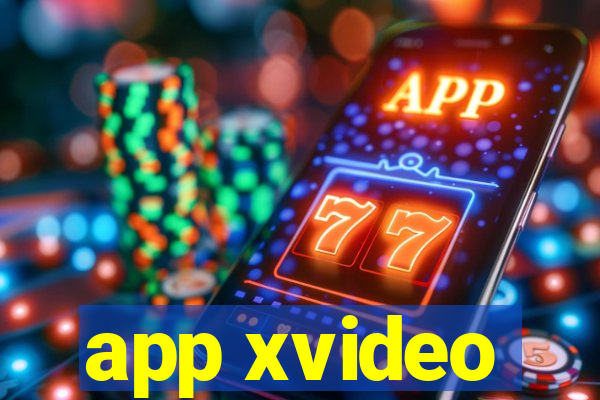 app xvideo