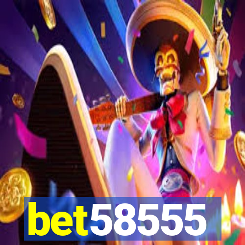 bet58555