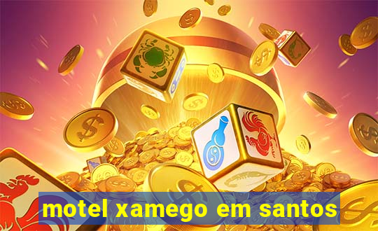 motel xamego em santos