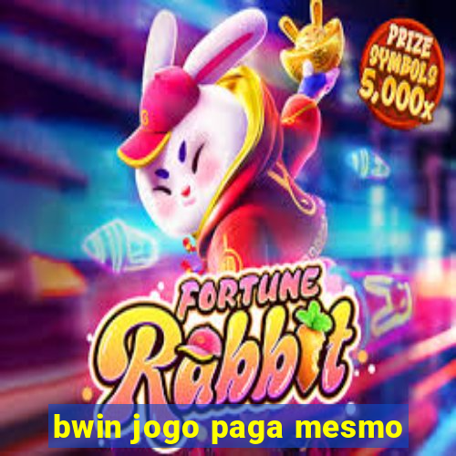 bwin jogo paga mesmo