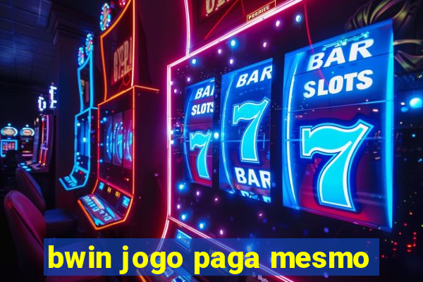 bwin jogo paga mesmo