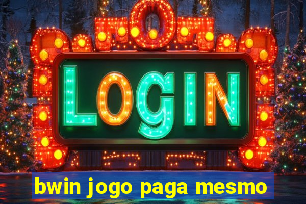 bwin jogo paga mesmo