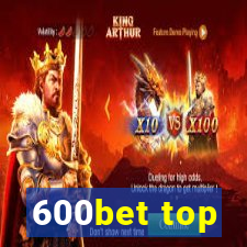 600bet top