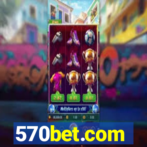 570bet.com