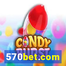 570bet.com