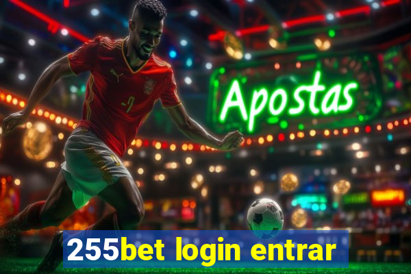 255bet login entrar