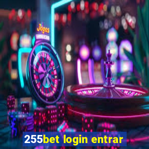 255bet login entrar