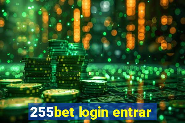 255bet login entrar