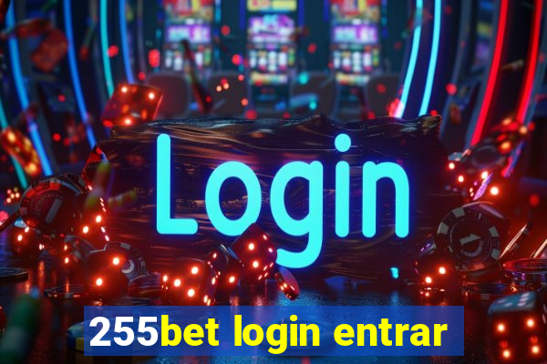 255bet login entrar