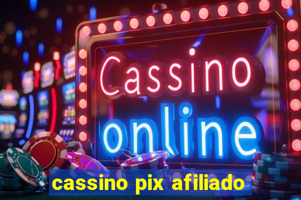 cassino pix afiliado