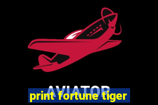 print fortune tiger