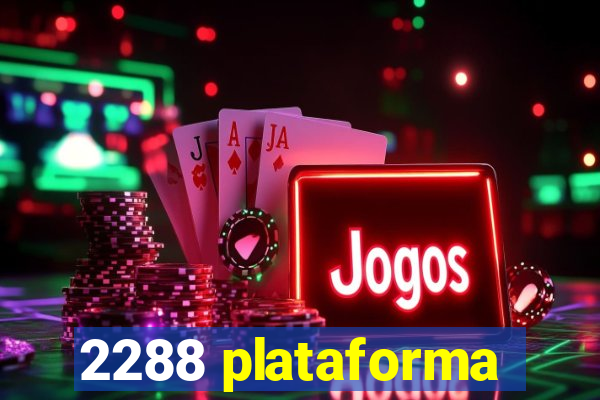 2288 plataforma