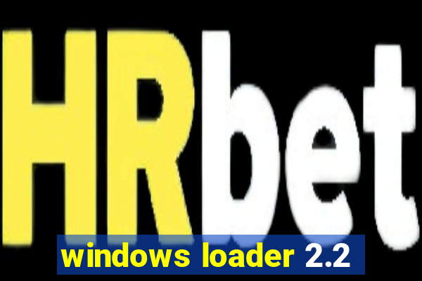 windows loader 2.2