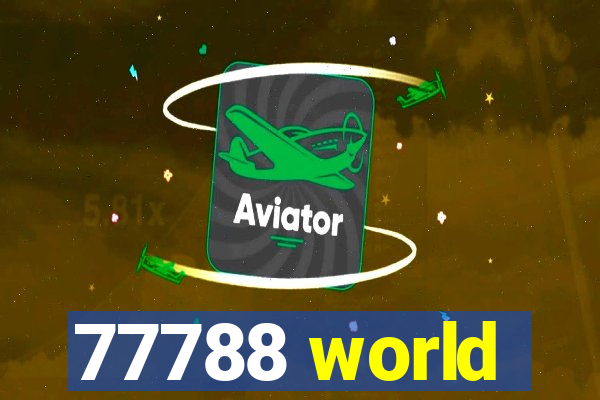 77788 world