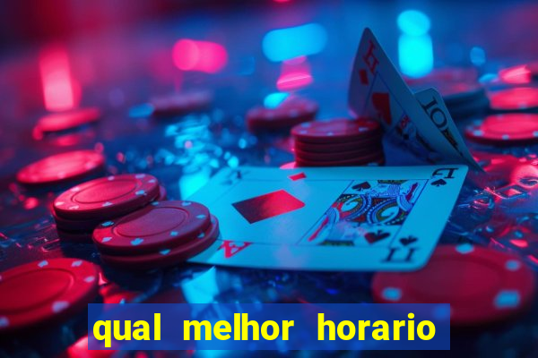 qual melhor horario para jogar pixbet