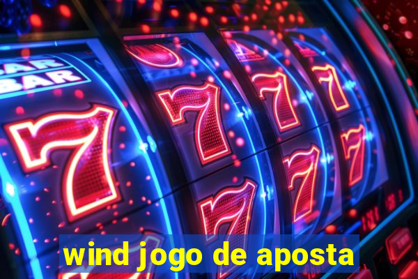 wind jogo de aposta