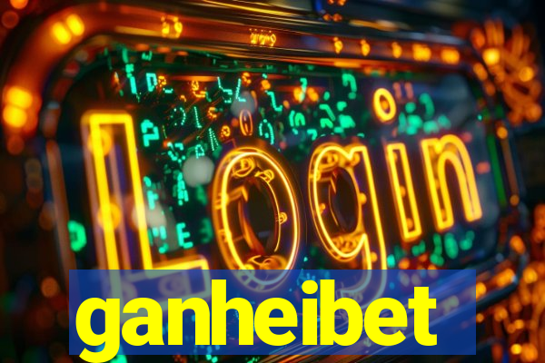 ganheibet