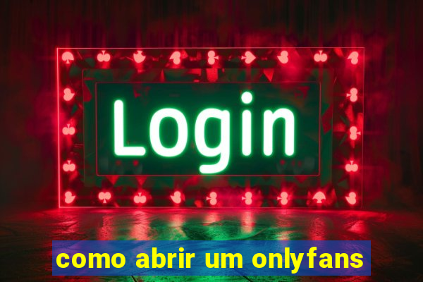 como abrir um onlyfans