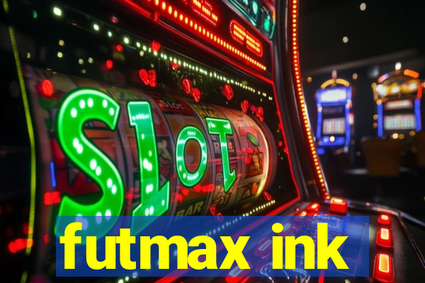 futmax ink