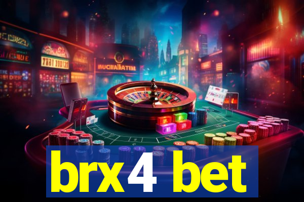 brx4 bet