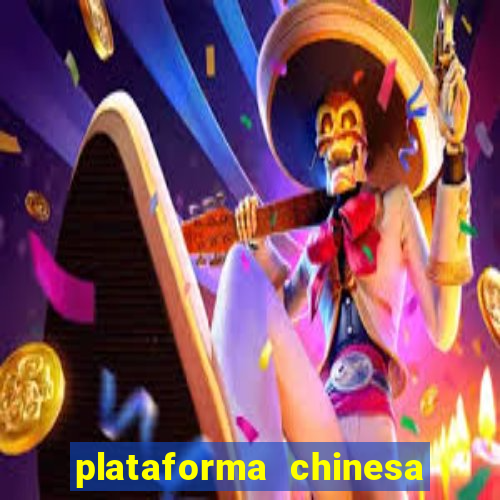 plataforma chinesa de slots