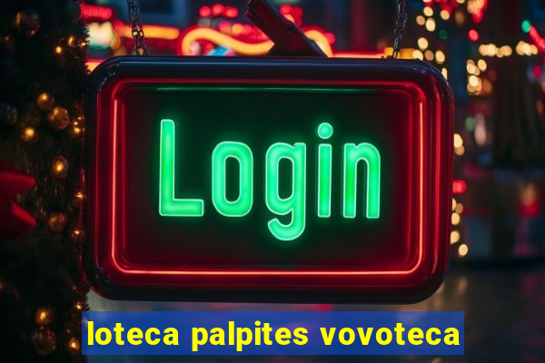 loteca palpites vovoteca