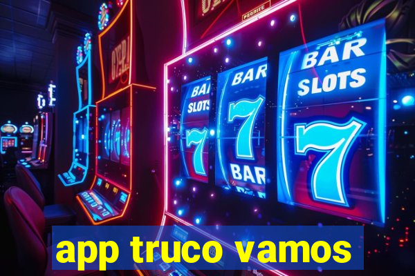 app truco vamos