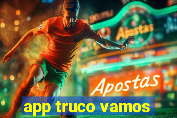 app truco vamos