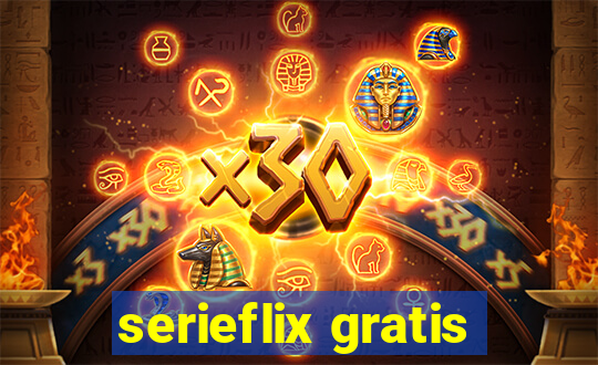 serieflix gratis