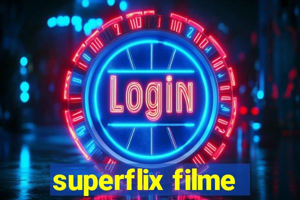 superflix filme