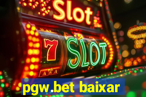 pgw.bet baixar