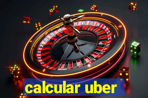 calcular uber