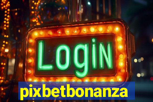 pixbetbonanza