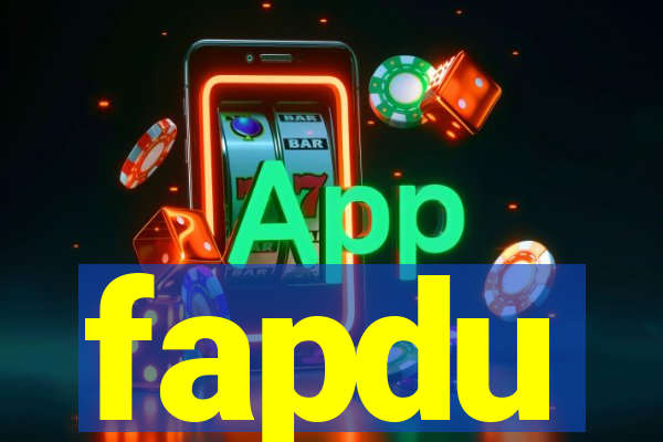 fapdu