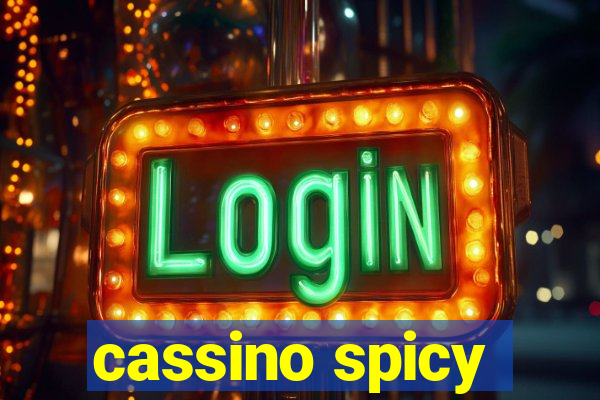 cassino spicy