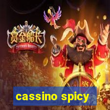 cassino spicy